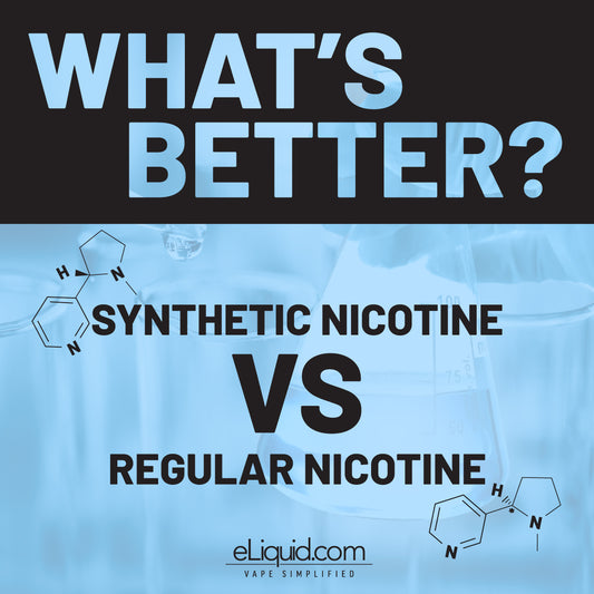 Synthetic Nicotine vs. Regular Nicotine: What's Better?