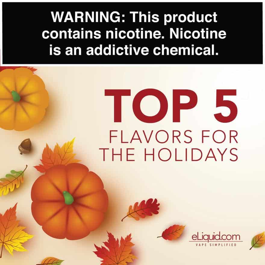 Top 5 Flavors for the Holidays