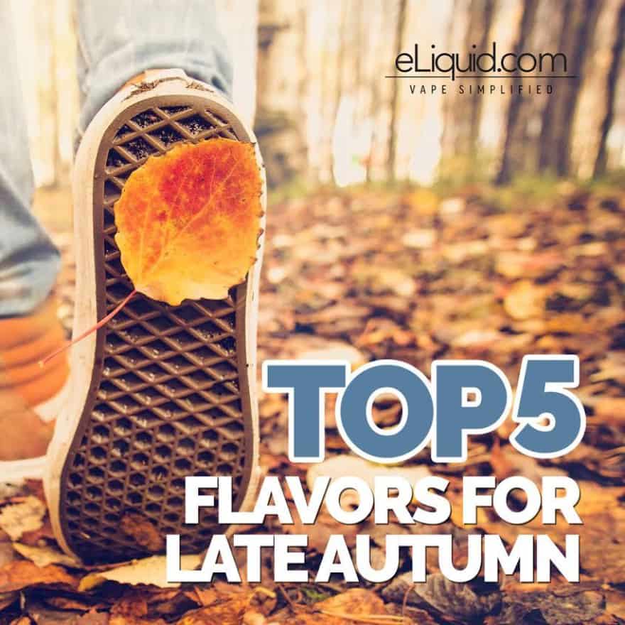Top 5 Flavors for Late Autumn