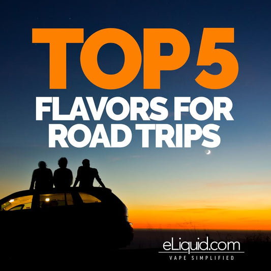 Top 5 Flavors for Road Trips