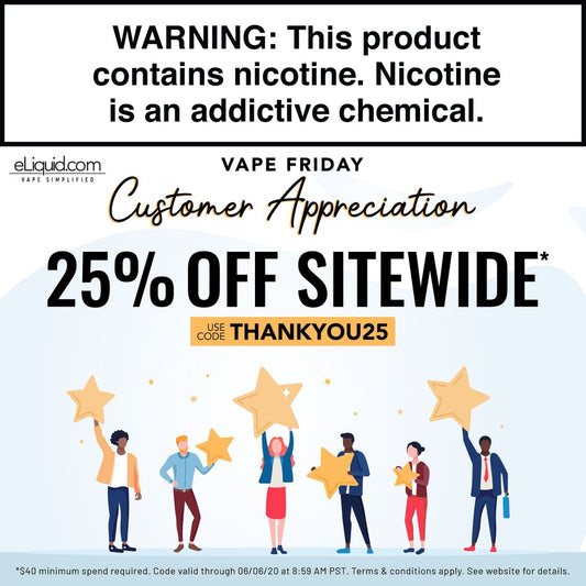 06/05 Vape Friday - Customer Appreciation Sale