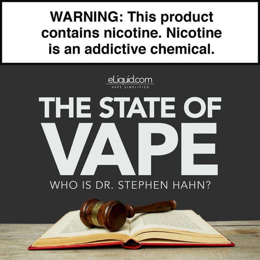 The State Of Vape - Dr. Stephen Hahn