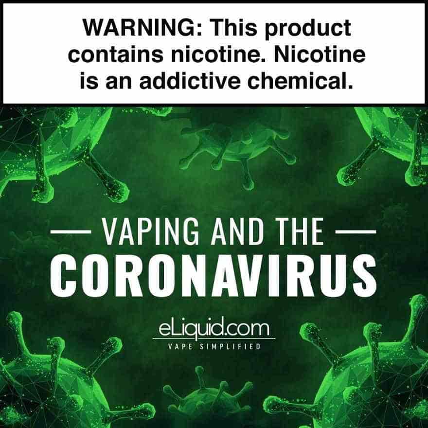 Coronavirus and Vaping: What You Should Know