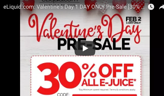 eLiquid.com: Valentine's Day 1 DAY ONLY Pre-Sale [30% OFF ALL ELIQUID]