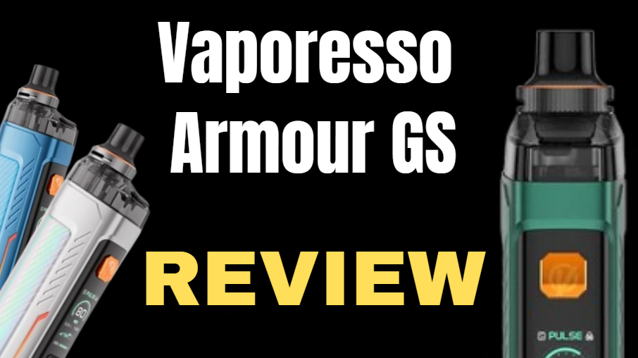 Vaporesso ARMOUR GS Pod Kit 80w Review