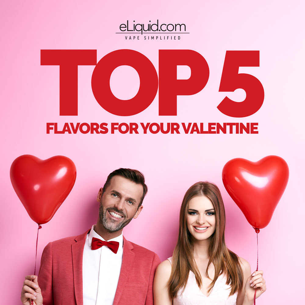 Top 5 Flavors for Your Valentine
