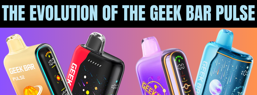 Geek Bar Pulse Generations Explained: What's New With Every Upgrade?