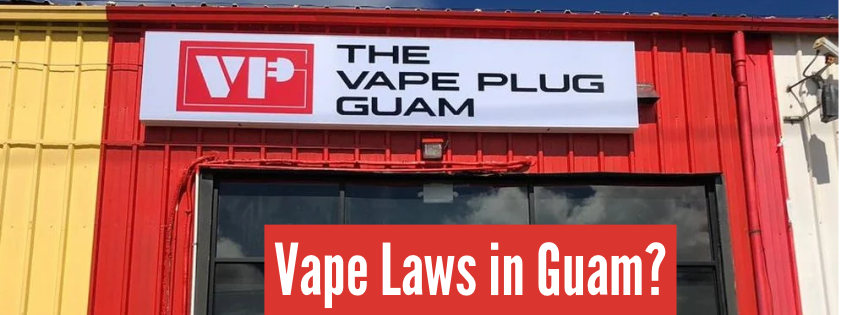 Guam Vape Laws