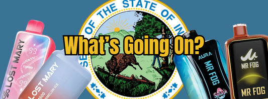 Indiana Reverses Some Vape Product Bans, Clearing Hundreds of MR FOG and Lost Mary Entries