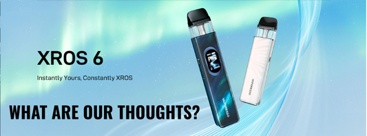 Vaporesso XROS 6 Keeps Things Simple While Delivering Excellent Performance
