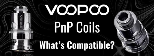VOOPOO PnP Coils Are Popular: Good Thing There Are Plenty of Devices to Go Along With Them!